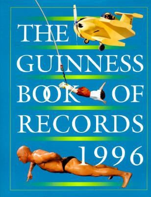 The Guinness Book of Records 1996 (Guinness World Records) by Facts on File Inc