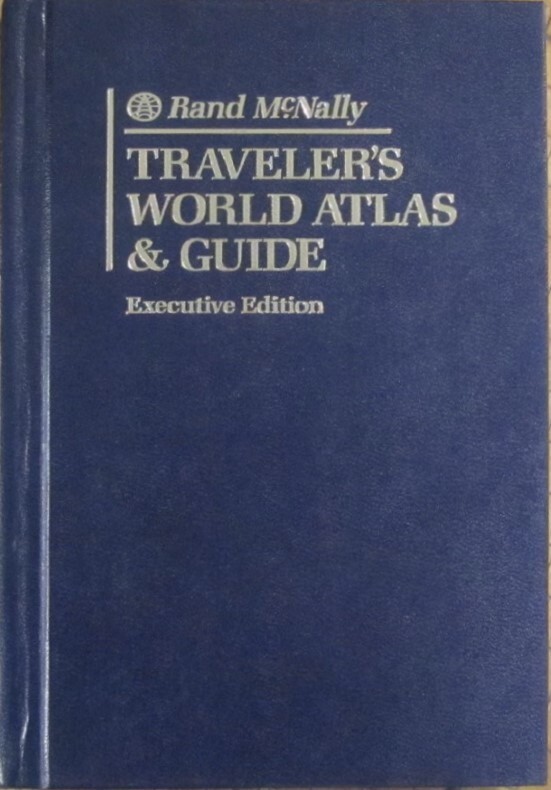 Map Dept: Rand McNally Traveler’s World Atlas & Guide – Executive Edition 1993