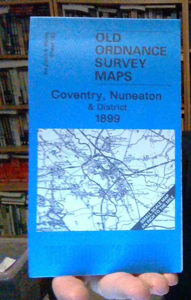 MAP OF Coventry, Nuneaton & District 1899 One Inch Sheet 169 Barrie Trinder NEW