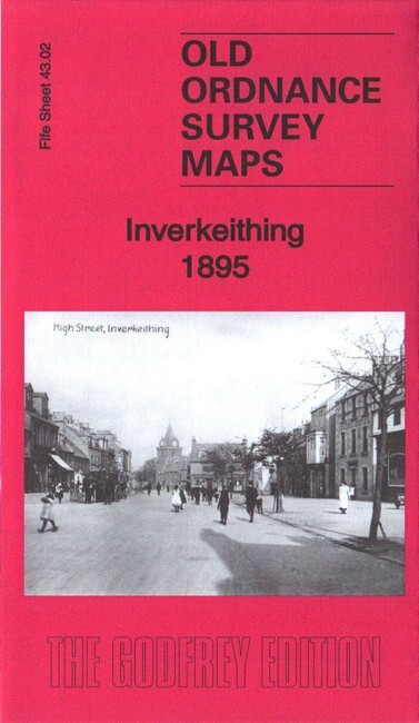 Inverkeithing 1895 Fifeshire Sheet 43.02 by Alan Godfrey