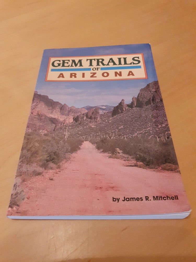 Gem Trails of Arizona by Mitchell, James R. paperback, 1995, very good