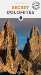 Secret Dolomites by Andrea Rizzato (Paperback Book)