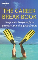Lonely Planet Career Break Book – paperback Joe Bindloss|Andrew Dean Nystrom