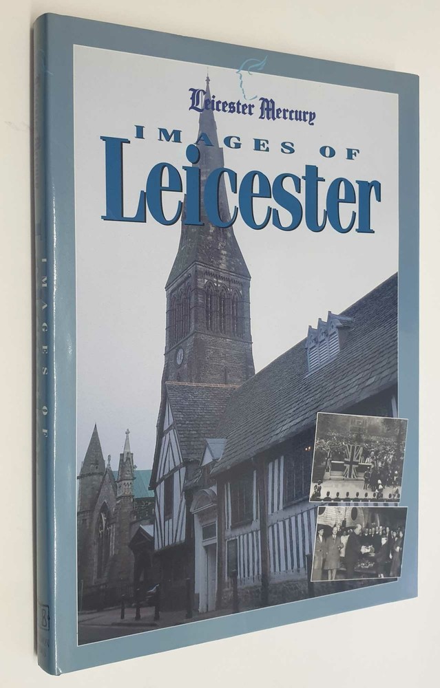LEICESTER MERCURY Images of Leicester