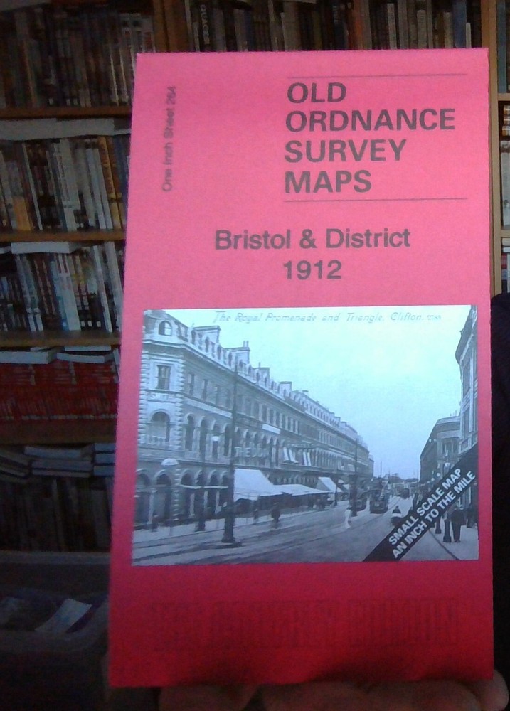 MAP OF Bristol & District 1912 One Inch Sheet 264 by Mike Bone NEW 9781841519203