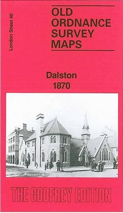 Dalston 1870: London 40.1 (Old Ordnance Su… by Mander, David Sheet map, folded
