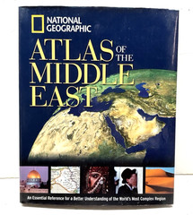 National Geographic Atlas of the MIddle East, Hardcover, 2003