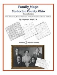 Family Maps of Coshocton County, Ohio by Boyd J. D., Gregory A., Like New Use…