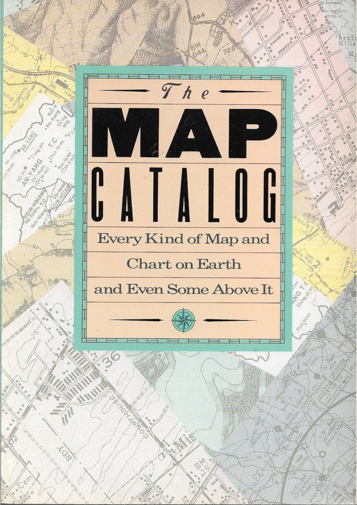 THE MAP CATALOG: Every Kind of Map and Chart on Earth 1986 Paperback Edition