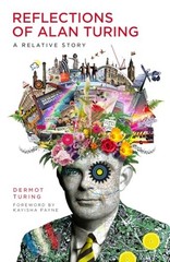 Reflections of Alan Turing: A Relative … by Dermot Turing Paperback / softback