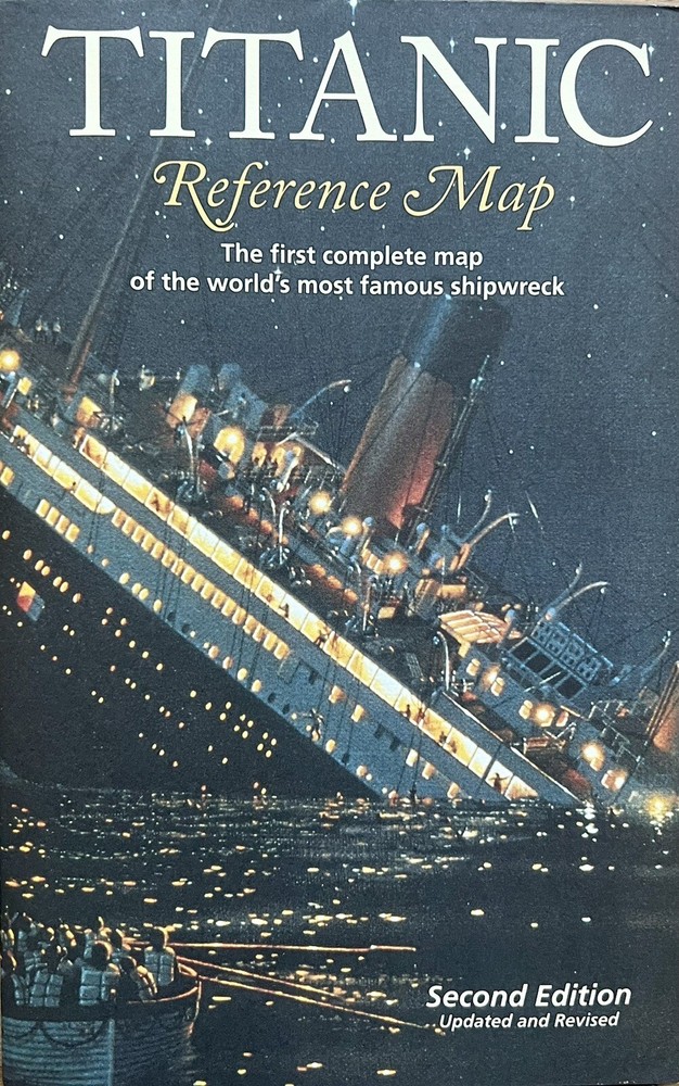 Titanic Reference Map: Second Edition Updated and Revised