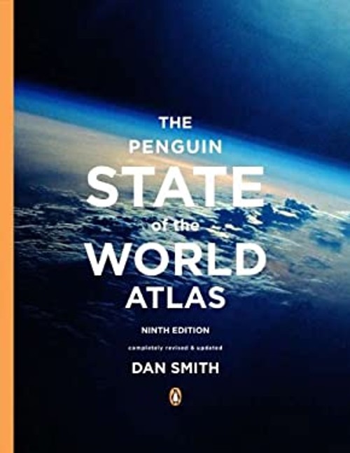 The Penguin State of the World Atlas : Ninth Edition Paperback Da