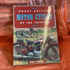 GT British M’Cycles of the 30’S, Currie, Bob.