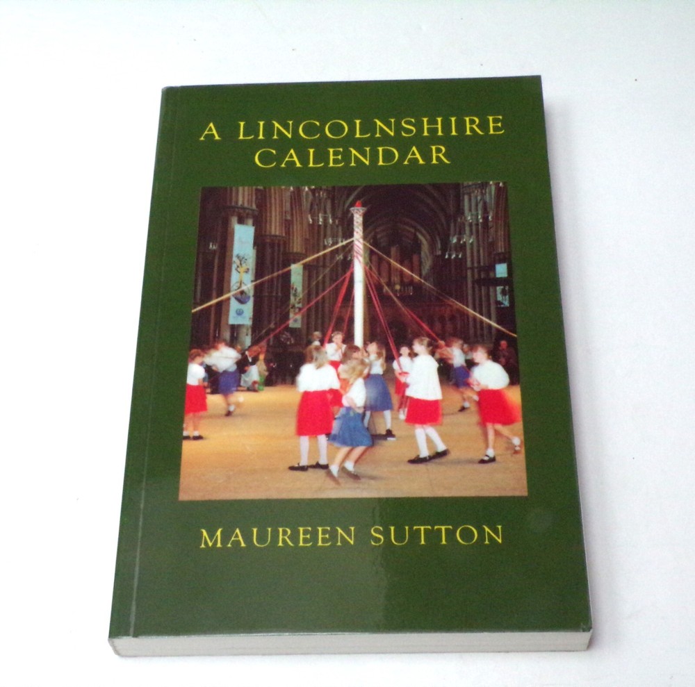 A Lincolnshire Calendar, by Maureen Sutton Paperback