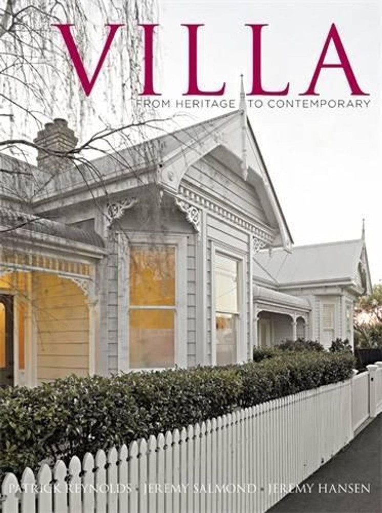 Villa: From Heritage To Contemporary Living by Patrick Reynolds (English) Hardco