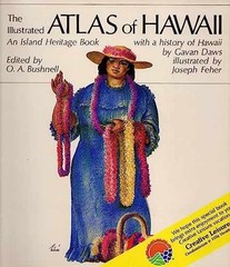 The Illustrated Atlas of Hawaii: An – Paperback, by Gavin Daws; O. – Very Good