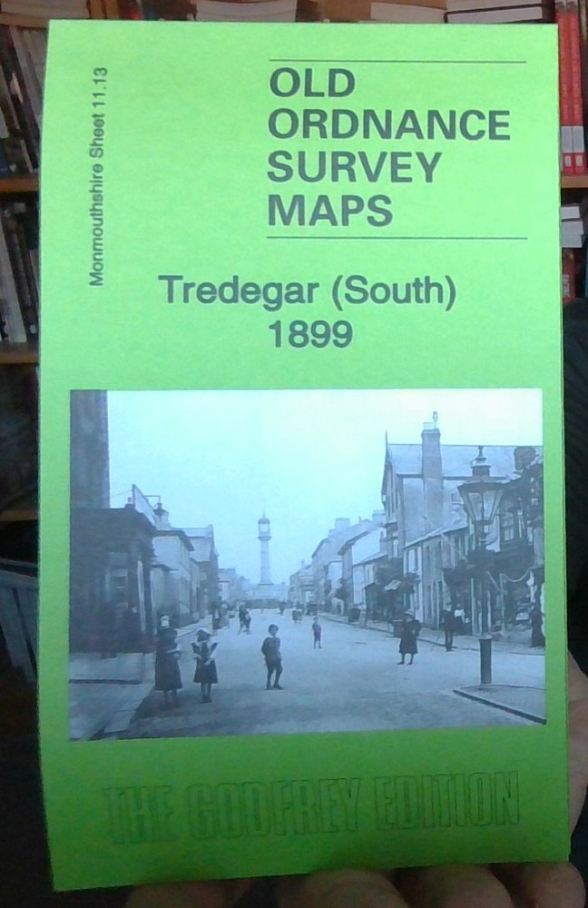 MAP OF Tredegar (South) 1899 Monmouthshire Sheet 11.13 NEW 9781847846259
