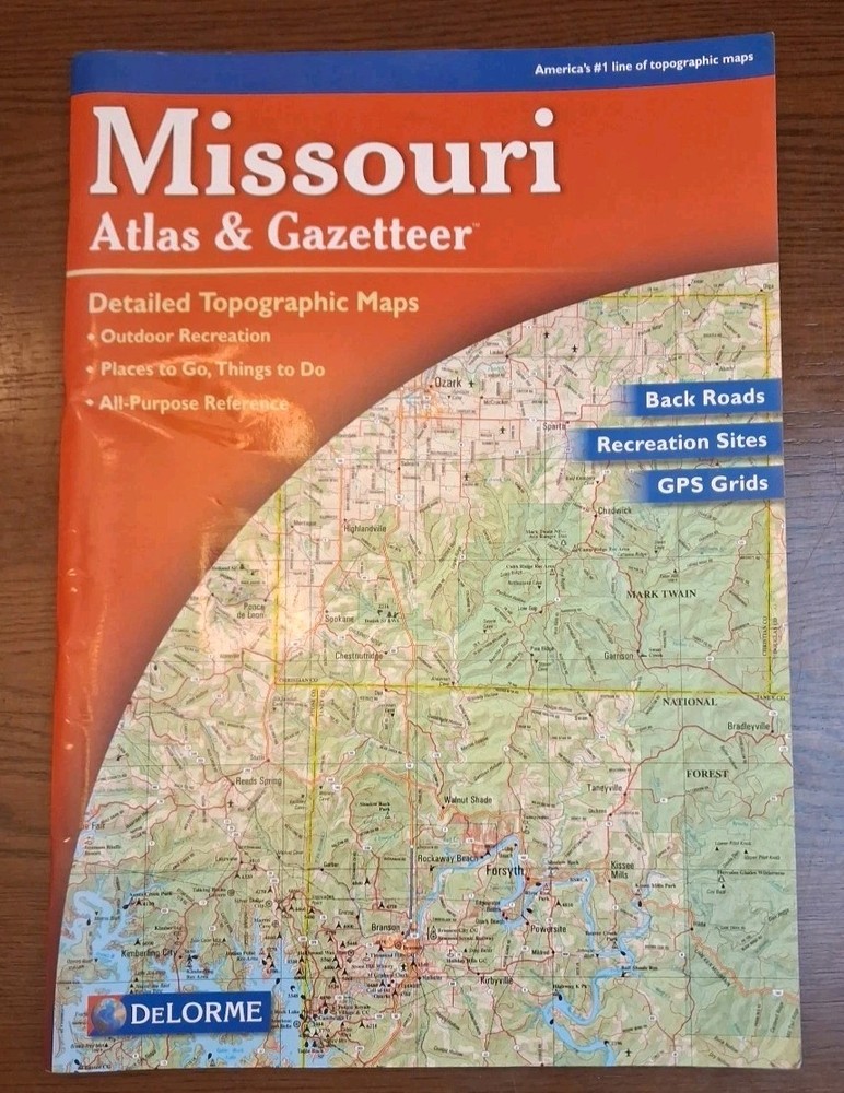 Missouri Atlas and Gazetteer by Delorme 2002