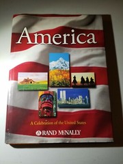 America : A Celebration of the United States by Rand McNally Staff 2000 Hardcove