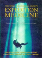 RGS Expedition Medicine By D.A. Warrell, Sarah Anderson