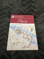 City Walks: Paris: 50 Adventures on Foot (City … by De Tessan, Christina Diary