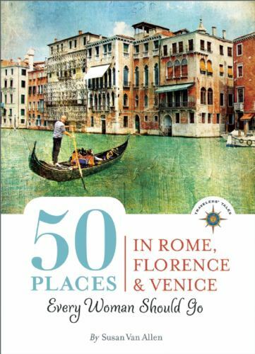 50 Places in Rome, Florence, and Venice – Brand New, Free Shipping 1609520963