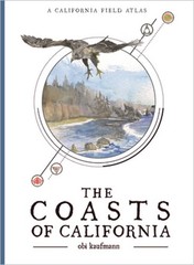 The Coasts of California: A California Field Atlas (Paperback or Softback)