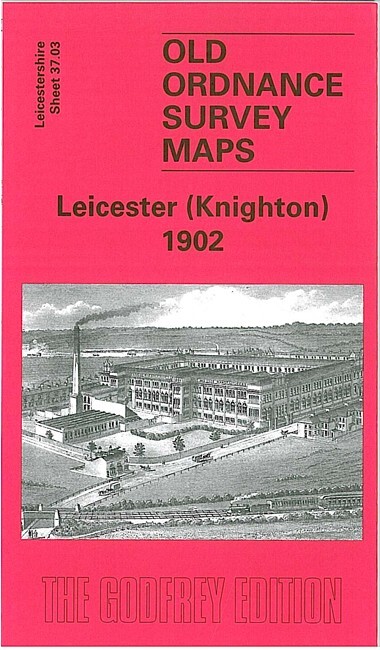 Leicester (Knighton) 1902 Leicestershire Sheet 37.03 by John Gough