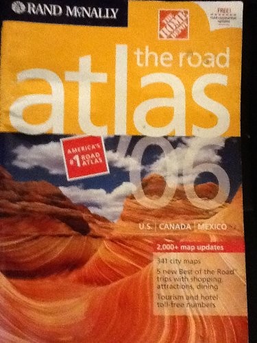 THE ROAD ATLAS ’06: U.S., CANADA, MEXICO *Excellent Condition*