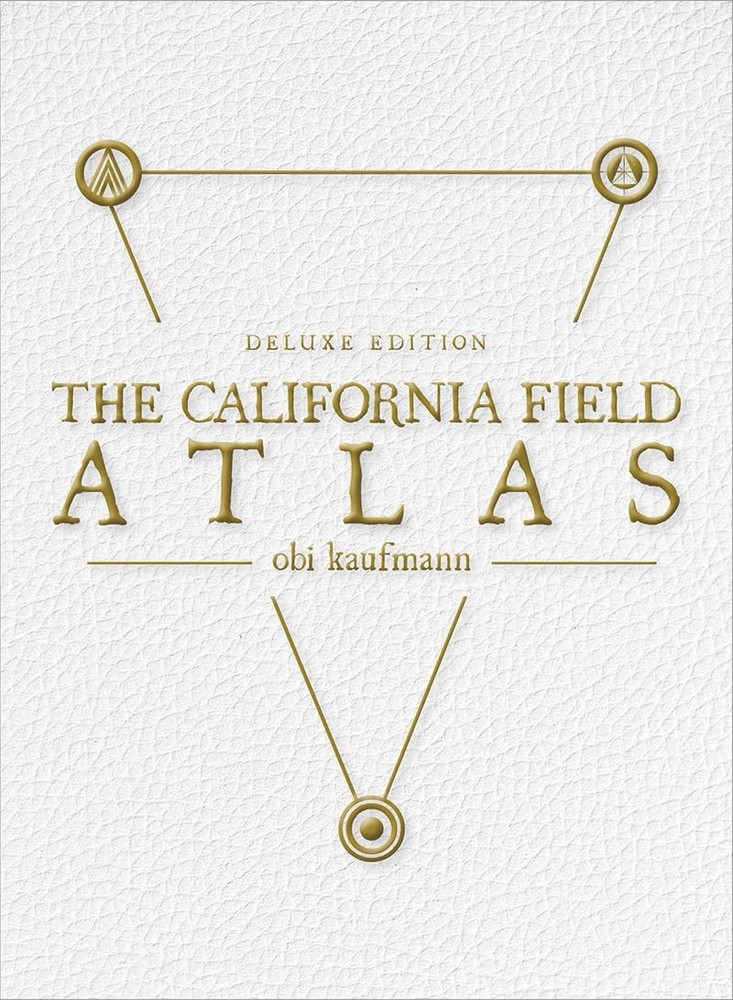 The California Field Atlas: Deluxe Edition by Kaufmann