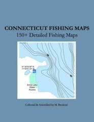 Connecticut Fishing Maps: 150+ Detailed Fishing Maps – paperback Breslend, M