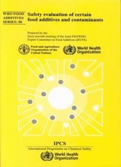 Safety Evaluation of Certain Food Additives and Contaminants : Prepared by th…