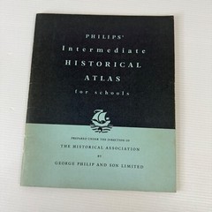 Phillips Intermediate Historical Atlas for Schools 1973 Vintage Softcover Book