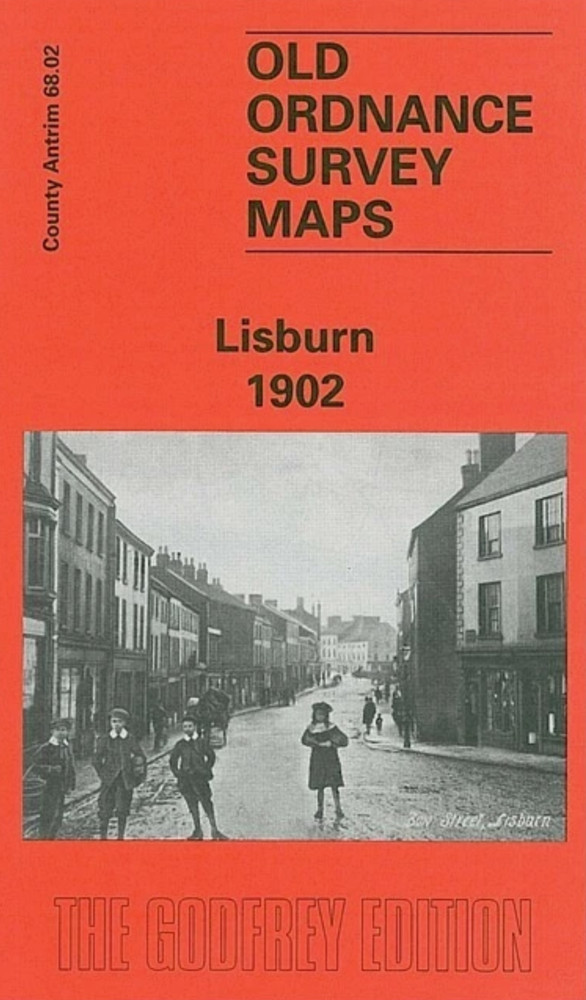 MAP OF Lisburn 1902 County Antrim Sheet 68.02 by Deirdre Armstrong NEW