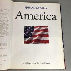 Rand McNally Ser.: America : A Celebration of the United States by Rand McNally