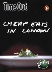 Time Out Cheap Eats London 1 (Time Out Cheap Eats in London) By
