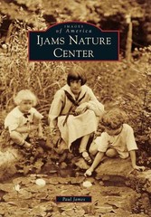 Ijams Nature Center by Paul James (English) Paperback Book