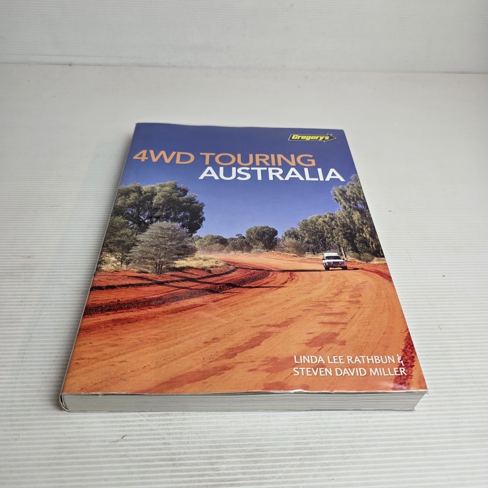 Gregory’s 4WD Touring Australia 1st Edition 2008 Road Trip Rathbun & Miller