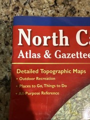 North Carolina Atlas & Gazetteer 2006 DeLorme 15.5”x11”