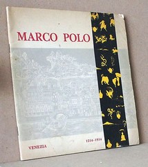 Marco Polo celebration of the VII centenary of his birth 1254-1954