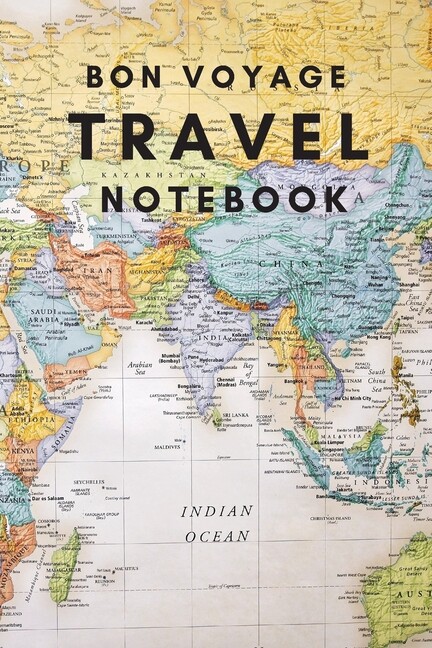 Bon Voyage Travel Notebook: A Journal For Those Who Love To Travel The Worl…