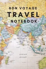 Bon Voyage Travel Notebook: A Journal For Those Who Love To Travel The Worl…