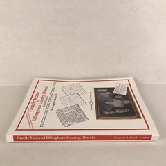 Family Maps Of Effingham County, Illinois Deluxe Edition Gregory A. Boyd PB