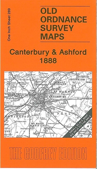 Canterbury & Ashford 1888 One Inch Sheet Barrie Trinder