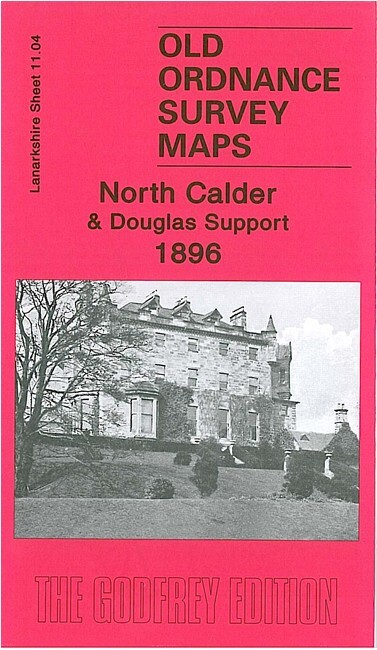 North Calder & Douglas Support 1896 Lanarkshire Sheet 11.04 by Gilbert Bell