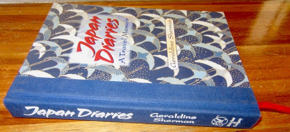 Japan Diaries: A Travel Memoir ~ Geraldine Sherman (English) Hb HERE in MELB