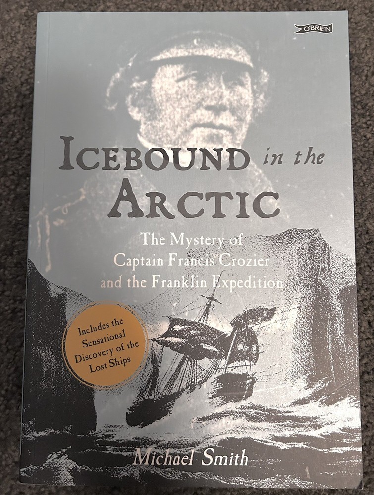 Icebound In The Arctic: The Mystery of Captain Francis Crozier – THE TERROR