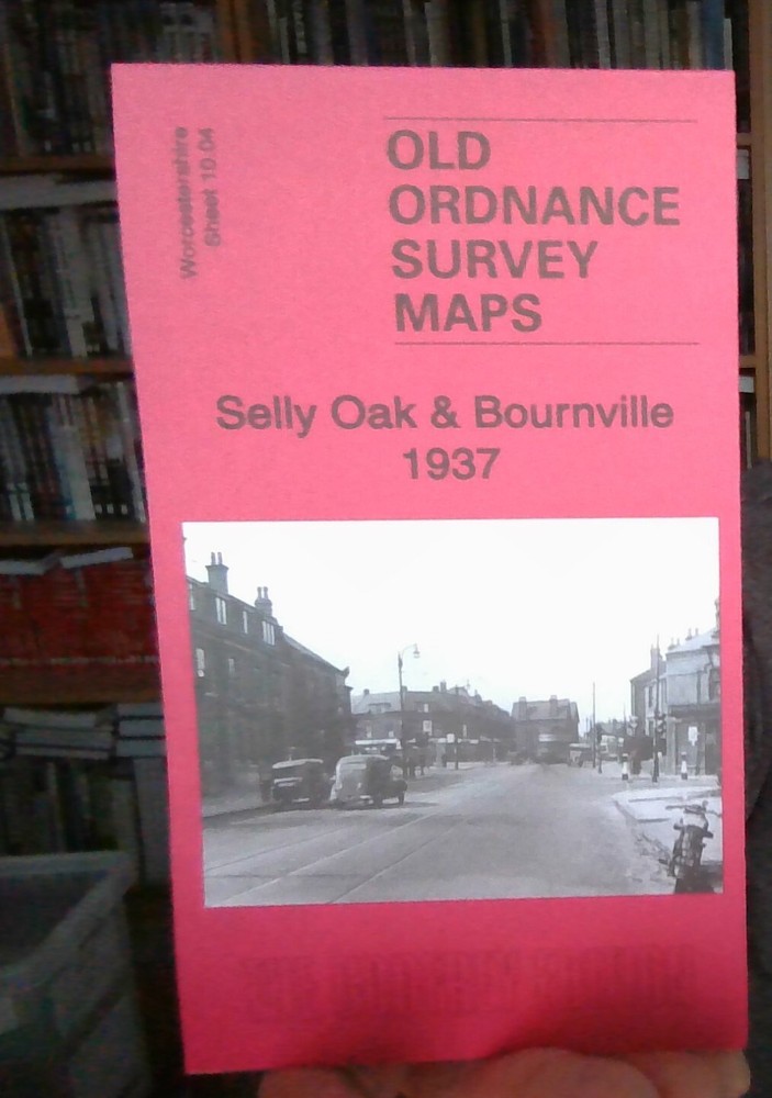 MAP OF Selly oak & Bournville 1937 WORCETERSHIRE SHEET 10.04 NEW 9781787215047
