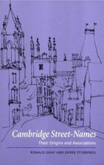 Cambridge Street-Names : Their Origins and Associations Paperback