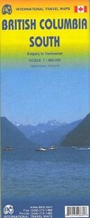 1. BRITISH COLUMBIA SOUTH 1:900,000- 2013*** By Itmb Canada & Lan Joyce **NEW**